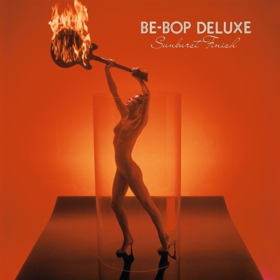 Be-Bop Deluxe - Sunburst Finish (LP) (5013929474314)