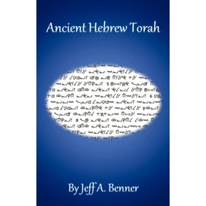 Ancient Hebrew Torah | Jeff A Benner (ISBN: 9781602645943)