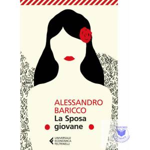 La sposa giovane | Alessandro Baricco (ISBN: 9788807888144)