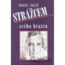 Strážcem svého bratra