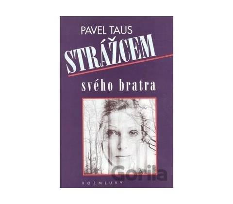 Strážcem svého bratra