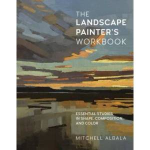 Landscape Painter's Workbook | MITCHELL ALBALA (2021)