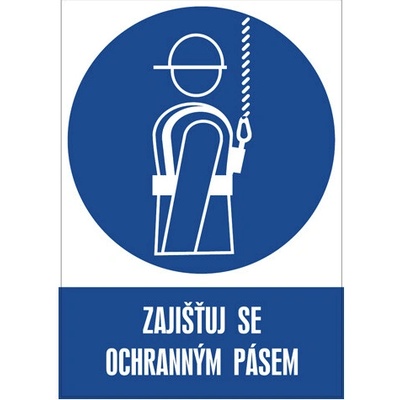 Značka Zajišťuj se ochranným pásem, samolepicí fólie, 210 × 297 mm BZ FE251