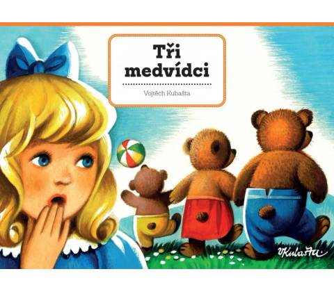 Tři medvídci - Vojtěch Kubašta ilustrátor