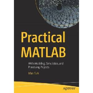 Practical MATLAB | Irfan Turk (ISBN: 9781484252802)