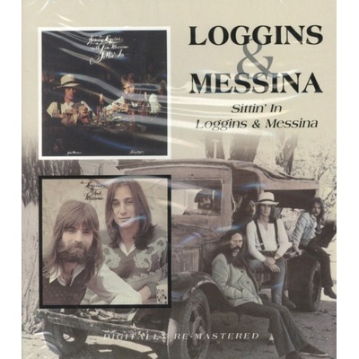Loggins & Messina - Sittin' In Loggins & Messina CD