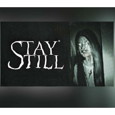Stay Still