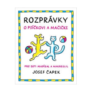 Rozprávky o psíčkovi a mačičke | Josef Čapek (2023)