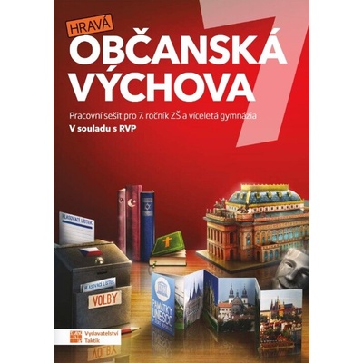 Hravá občanská výchova 7 - pracovní sešit RVP
