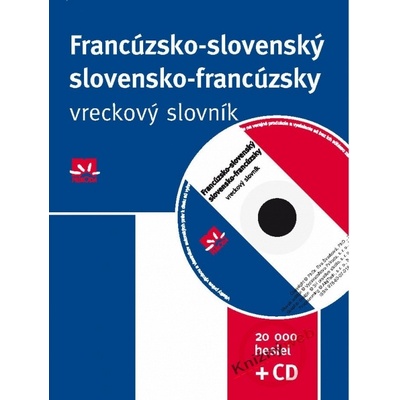 Francúzsko-slovenský slovensko-francúzsky vreckový slovník - Eva Švarbová