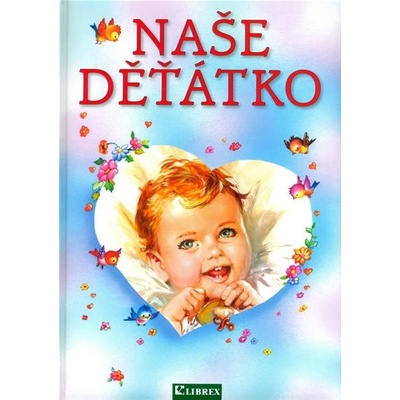 Naše děťátko