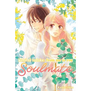 Kimi ni Todoke: From Me to You: Soulmate, Vol. 2 (2024)