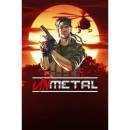 UnMetal