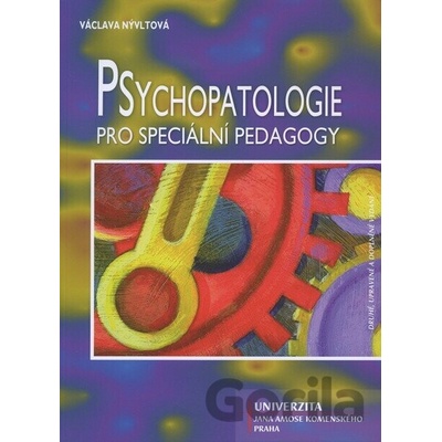 Psychopatologie pro speciálni pedagogy - Václava Nývltová