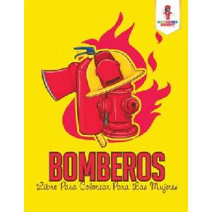 Bomberos | COLORING BANDIT (ISBN: 9780228217169)