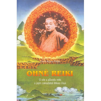 Ohně REIKI - Frank Arjava Petter