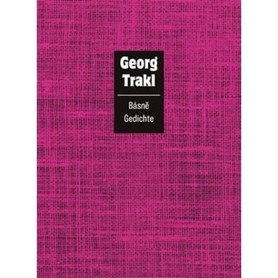 Básně / Gedichte - Georg Trakl