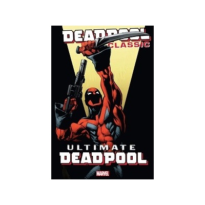 Deadpool Classic 20: Ultimate Deadpool