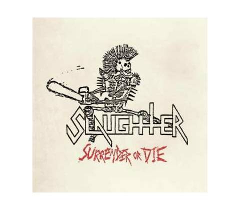 Slaughter - Surrender Or Die Slipcase CD
