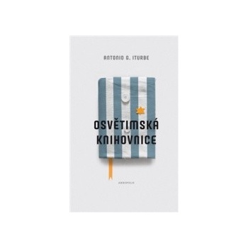 Osvětimská knihovnice - Antonio G. Iturbe