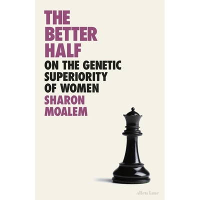 The Better Half - Sharon Moalem