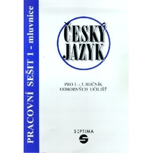 Český jazyk pro 1.-3. ročník odborných učilišť PS - mluvnice – Štěrbová Ludmila, Vytejčková Ota