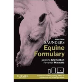 Image 1 of Saunders Equine Formulary | Derek C. Knottenbelt, Fernando Malalana