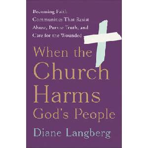 When the Church Harms God's People (ISBN: 9781587436451)