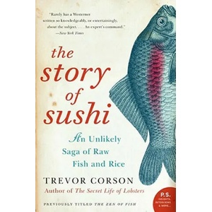 Story Of Sushi | Trevor Corson (ISBN: 9780060883515)