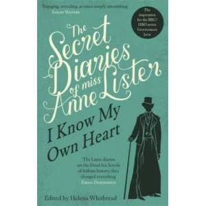 The Secret Diaries Of Miss Anne Lister: Vol. 1 (2012)