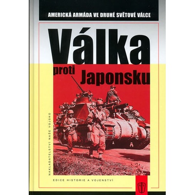 Válka proti Japonsku - Kolektiv autorů