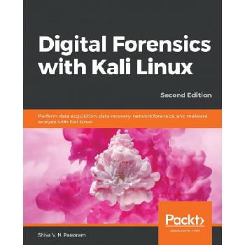 Digital Forensics with Kali Linux