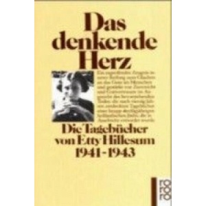 Das denkende Herz | Etty Hillesum, J. G. Gaarlandt (2007)