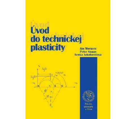 Úvod do technickej plasticity