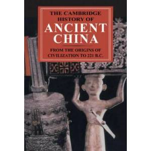 Cambridge History of Ancient China | Edward Loewe Shaughnessey (2005)
