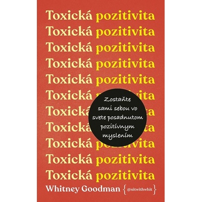 Toxická pozitivita - Whitney Goodman