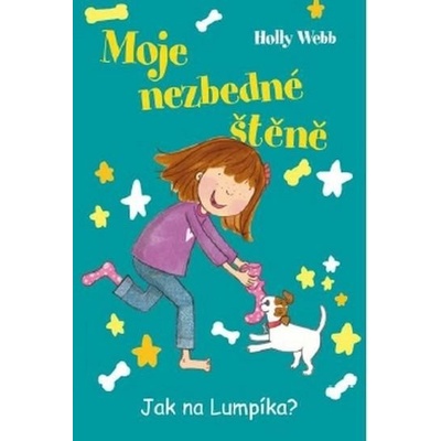 Moje nezbedné štěně Jak na Lumpíka? Holly Webb