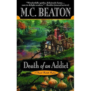 Death of an Addict | M C Beaton (ISBN: 9780446608282)