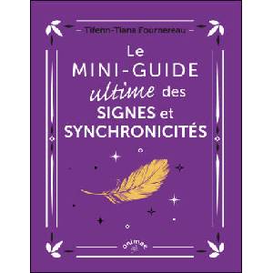 Le Mini-guide ultime des signes et synchronicités | Fournereau (2024)