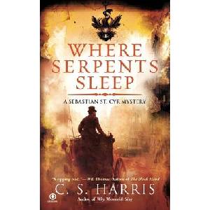 Where Serpents Sleep | C. S. Harris (ISBN: 9780451226655)