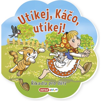 Utíkej Káčo, utíkej!