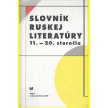 Slovník ruskej literatúry 11. - 20. storočia