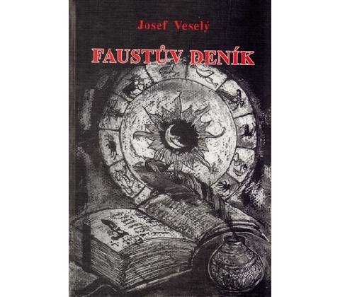 Faustův deník - Josef Veselý