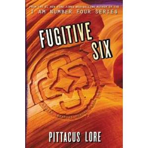 Fugitive Six | Pittacus Lore (ISBN: 9780062493880)