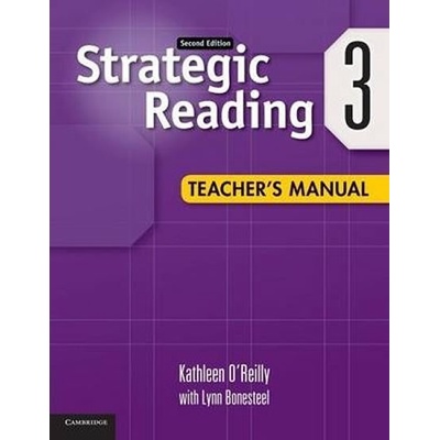 Strategic Reading 2Ed: 3 Tchr´s Manual - Kathleen O´Reilly