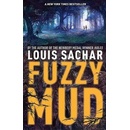 Fuzzy Mud Louis Sachar