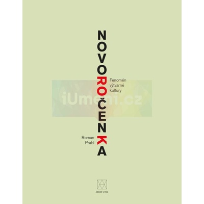 Novoročenka | Roman Prahl
