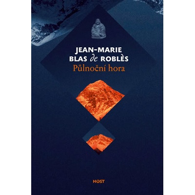 Půlnoční hora - Jean-Marie Blas de Robles