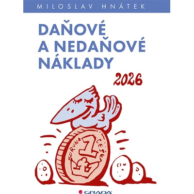 Daňové a nedaňové náklady 2026 - Miloslav Hnátek