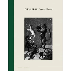 Paula Rego: Nursery Rhymes | Marina Warner (ISBN: 9780500094105)